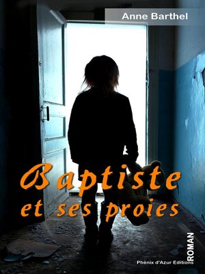 cover image of Baptiste et ses proies